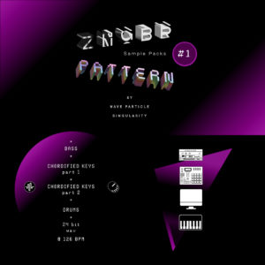 ZNGBR PATTERN : SAMPLE PACK BY WAVE PARTICLE SINGULARITY
